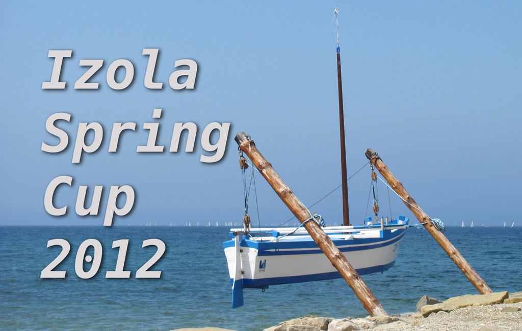 25. Izola Spring Cup, Szlovénia 2012. április 4-9.